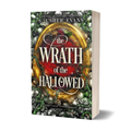 The Wrath of the Hallowed Paperback